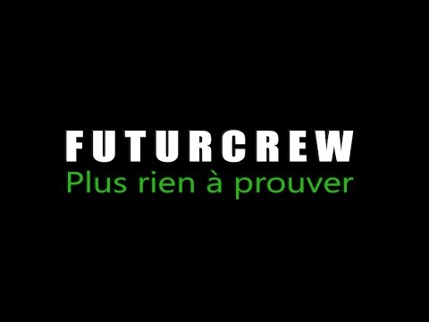 FUTURCREW- Plus rien à prouver (AUDIO)