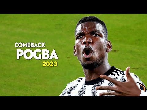 Paul Pogba 2023 🔥 Comeback 🔥 Best Skills & Goals