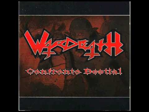 Wardeath - Confronto Bestial