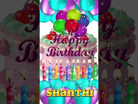 happy birthday to you Shanti  🎉🥳🫵🏼🎂🎂 #happybirthday #capcut ‎ ‎@happybirthday 