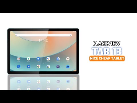 Blackview Tab 13 - Nice Budget Tablet