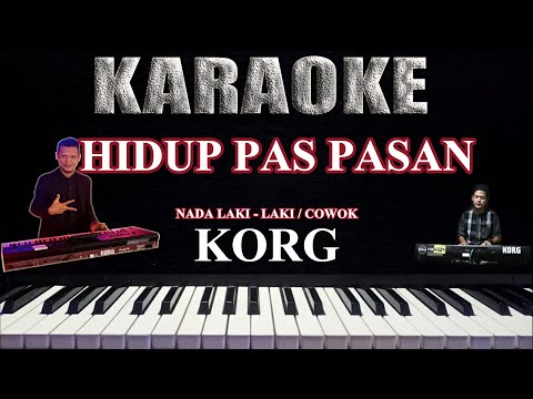 Karaoke - hidup pas pasan - Hamdan ATT - Live Orgen Tunggal - Korg Pa 300