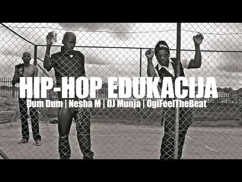 Dum Dum × Nesha M × DJ Munja × Ogi Feel The Beat - Hip hop edukacija