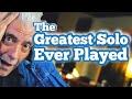 The Greatest Solo of All Time - Rick Beato The Greatest Solo of All Time
