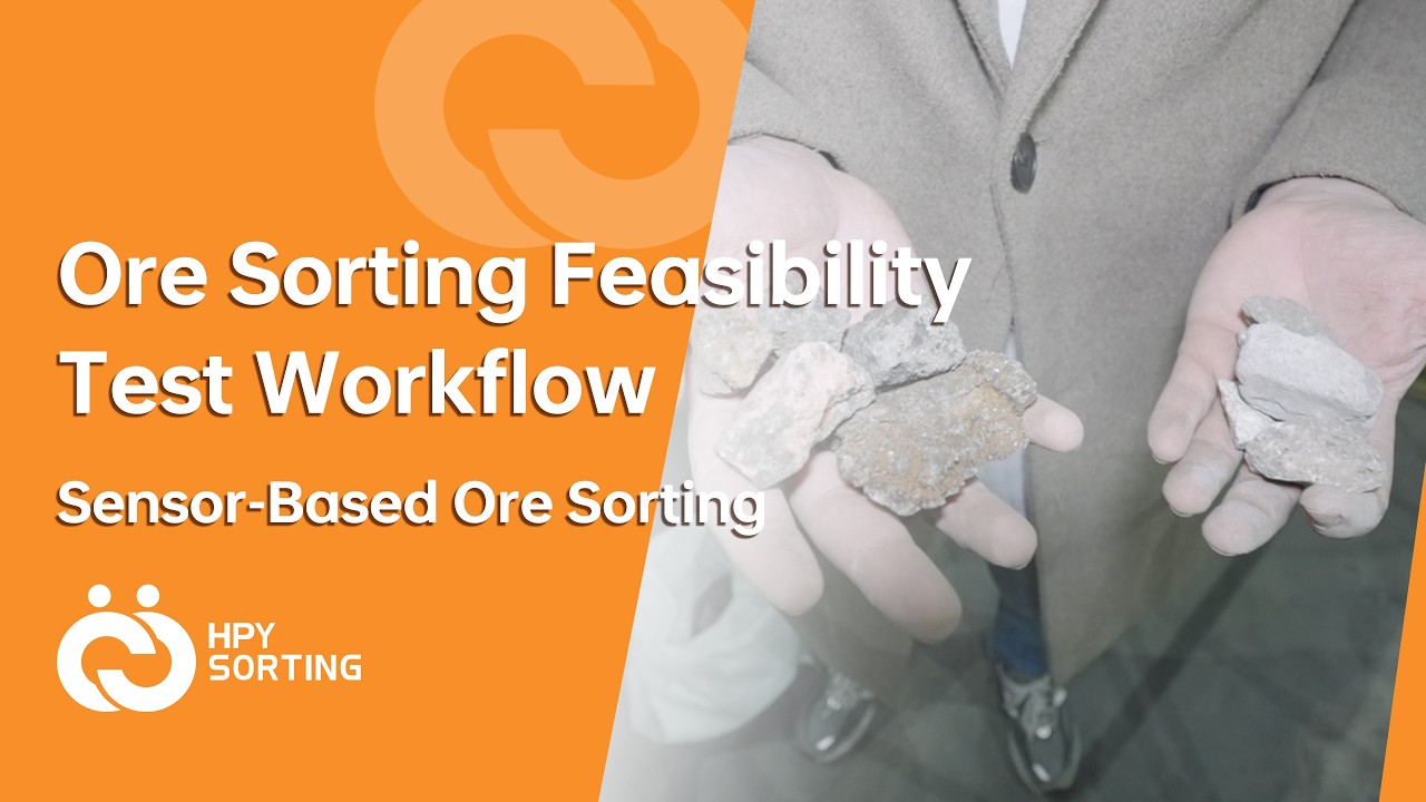 How HPY Evaluates Ore Samples for Sensor-Based Sorting