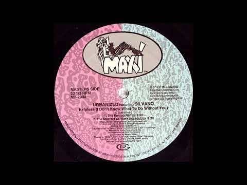 Urbanized  [Mood II Swing] -  Helpless (I Don't Know What To Do Without You) [M@W] 1992