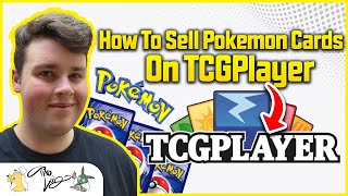 How To Sell Pokémon Cards On TCGPlayer