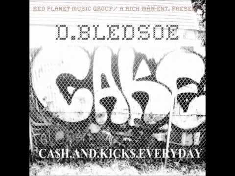 D.Bledsoe - "Live In The Sky" ft Erk Tha Jerk & Vell4Short