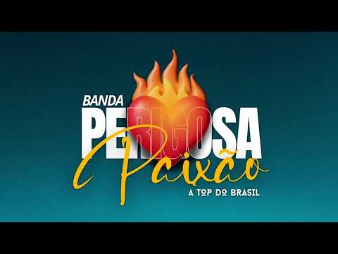 FORRÓ DE FAVELA 2023 BANDA PERIGOSA PAIXÃO