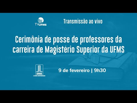 Posse de professores da carreira de Magistério Superior da UFMS - 2023