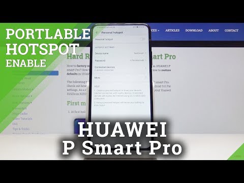 How to Create Wi-Fi Hotspot in Huawei P Smart Pro – Share Wi-Fi / Portable Hotspot