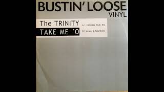 The Trinity - Take Me 'O (Hellpass Club Mix) [2002]