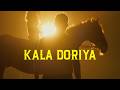 KALA DORIYA Parmish Verma Ft Kiran Bajwa VICTORY LAP