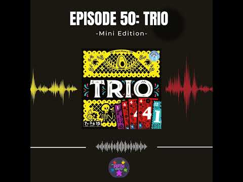 Episode 50 (mini): Trio