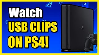 How to Watch VIDEO Clips on USB Drive on PS4 Console (Media Player)