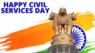 2022 National Civil Service Day |National Civil Service Day Whatsapp Status|Indian Civil Service Day