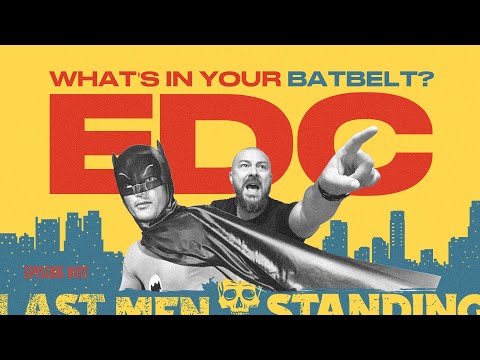 Everyday Carry (EDC): Always Ready To Be Batman