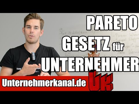 Das PARETO Prinzip richtig anwenden! Wie können Unternehmer das 80/20 Gesetz umsetzen?