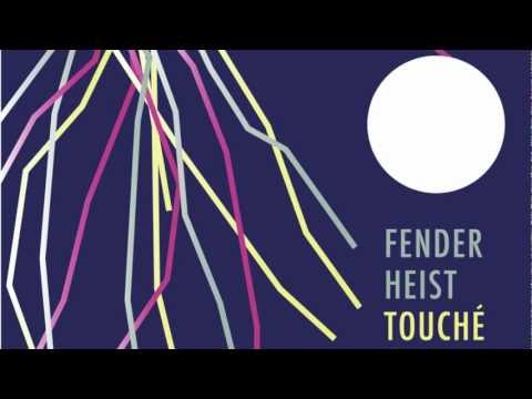 Fender Heist Touche