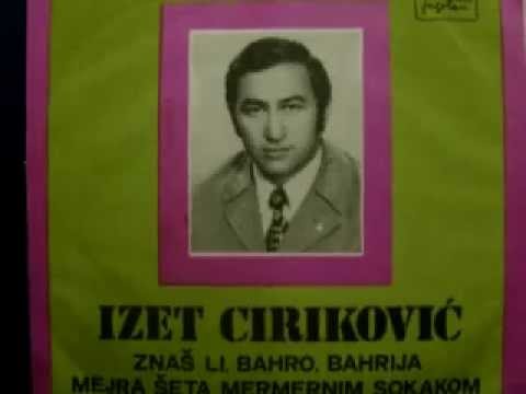 IZET CIRIKOVIC - mejra seta