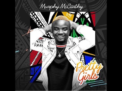 Murphy McCarthy - Pretty Girls (Official Audio)