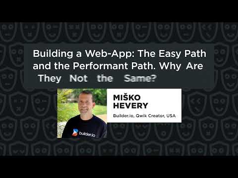 Building a Web-App: The Easy Path and the Performant Path – Miško Hevery, JSNation 2023