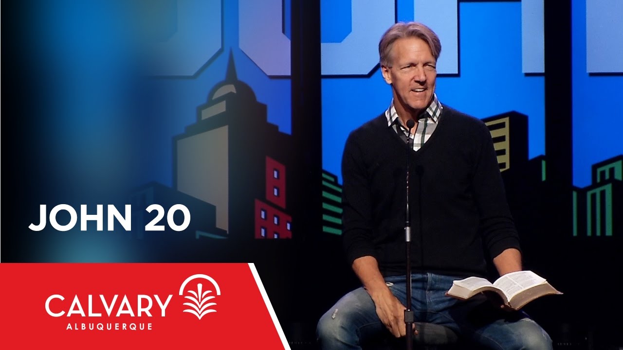 John 20 - Skip Heitzig