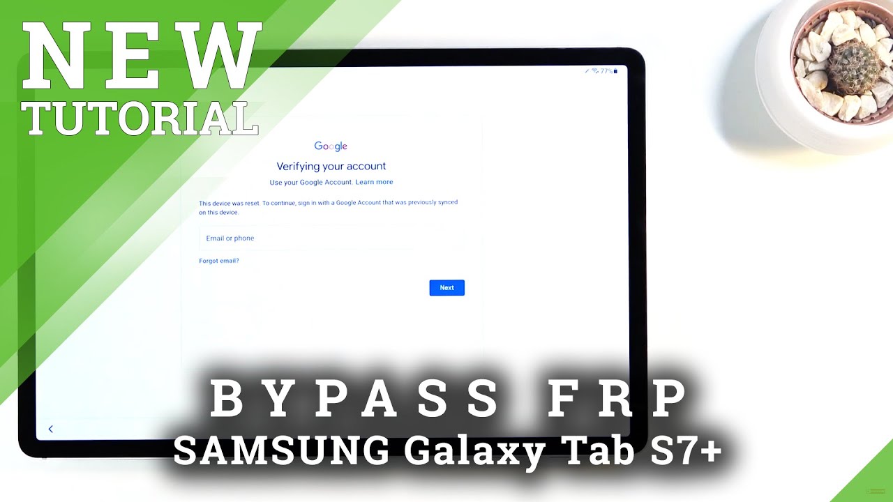 Bypass Google Verification on SAMSUNG Galaxy Tab S7+ | Unlock FRP | Skip Google Account