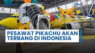 Penggemar Pokemon Siap-siap, Pesawat Pikachu akan Mengudara di Indonesia Kerja Sama Garuda Indonesia