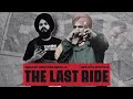 The Last Ride Sidhu Moosewala Last Song Of Moosewala