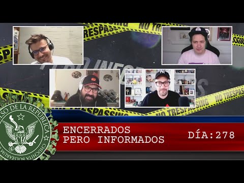 ENCERRADOS PERO INFORMADOS DÍA: 278 - EL PULSO DE LA REPÚBLICA