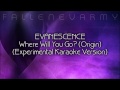Evanescence - Where Will You Go? (Origin ...