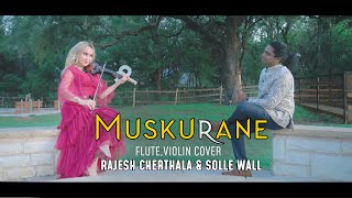 Download lagu Muskurane Flute Violin Cover Rajesh Cherthala Soll... mp3