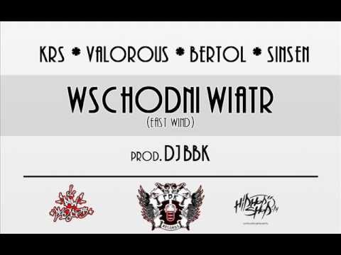 KrS, Valorous, Bertol, SinSen - Wschodni Wiatr (prod. DJ bBk)