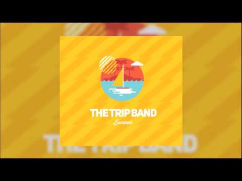 The Trip Band  - #Supergirl (Audio)