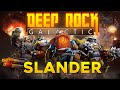 Deep Rock Galactic Slander