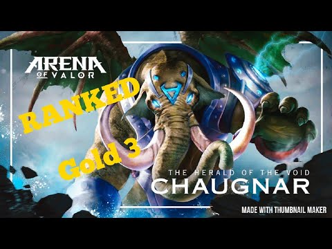 Arena of Valor - Chaugnar - Gold 3 Ranked