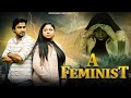 A Feminist On A Date With Fake Feminist Short Film Tejas Singh Entertaining Tuber