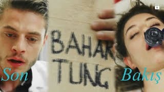 Bahar Tunç'a Veda || Oğuz & Bahar ll Veda || Son Bakış || Kalp Atışı