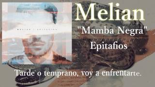 Melian - Mamba Negra (letra)