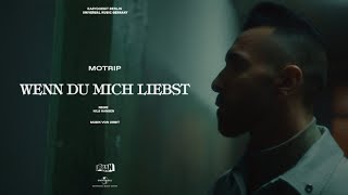 Musik-Video-Miniaturansicht zu Wenn du mich liebst Songtext von MoTrip