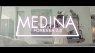 Medina Forever 2.0 - Trailer