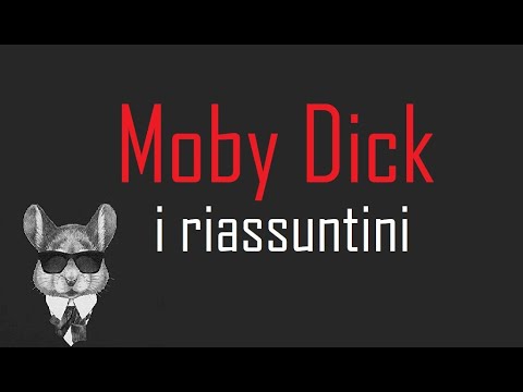 I RIASSUNTINI - MOBY DICK - BookTopics