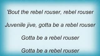 Sweet - Rebel Rouser Lyrics