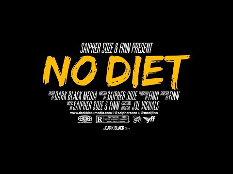 Saipher Soze  - No Diet (OFFICIAL MUSIC VIDEO)