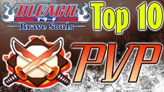 Bleach Brave Souls Top 10 PVP Characters (April 2019)