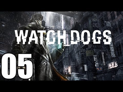 Watch Dogs Gameplay Walkthrough Part 5 Let's Play Playthrough