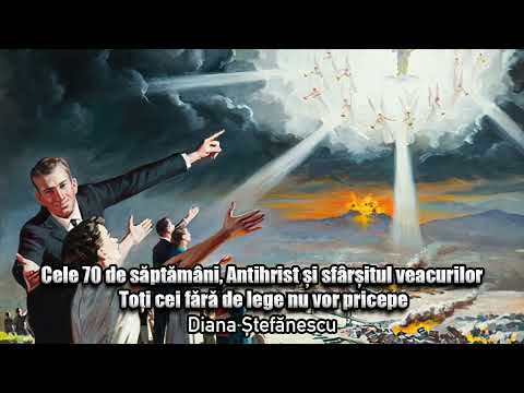 Cele 70 De Saptamani, Antihrist Si Sfarsitul  Veacurilor * Toti Cei Fara De Lege Nu Vor Pricepe