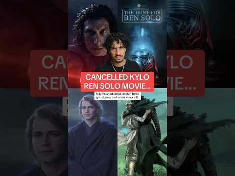 Cancelled Kylo Ren Solo Movie…
