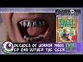 LUTHER THE GEEK Review 1989 Episode 240 Decades Of Horror 1980s